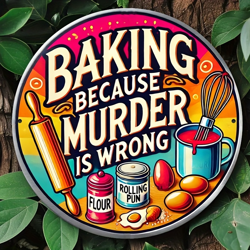 HD Tin Sign, Baking Because Mu - đánh giá và giá Kitchen Baking Wall Art